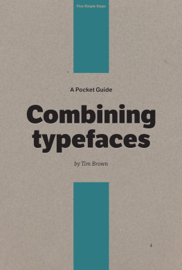 Tim Brown - A Pocket Guide to Combining Typefaces