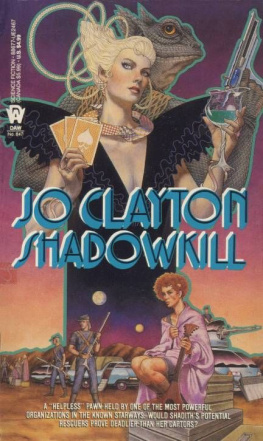 Jo Clayton Shadowkill (Shadiths Quest #3)