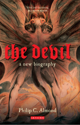 Philip C. Almond - The Devil: A New Biography