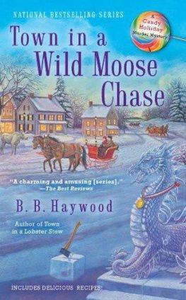 B. Haywood Town in a Wild Moose Chase