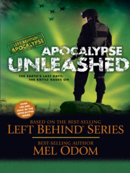 Mel Odom - Apocalypse Unleashed: The Earths Last Days: The Battle Rages On