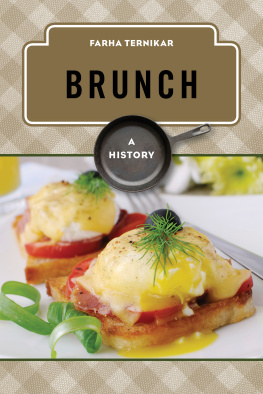 Farha Ternikar Brunch: A History