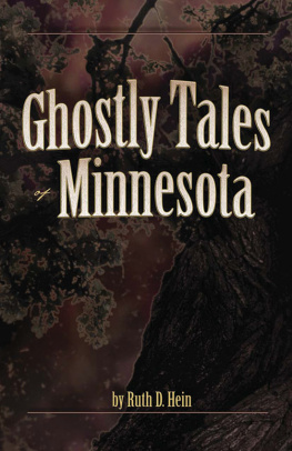 Ruth D. Hein Ghostly Tales of Minnesota