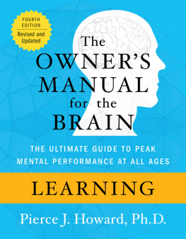 Pierce Howard The Owners Manual for the Brain