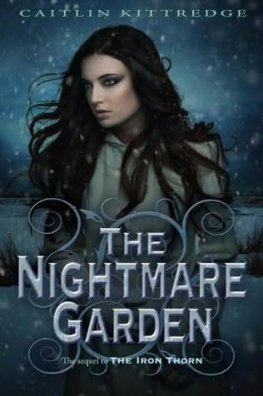 Caitlin Kittredge - The Nightmare Garden