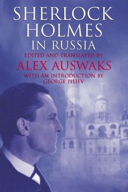 Alex Auswaks Sherlock Holmes in Russia