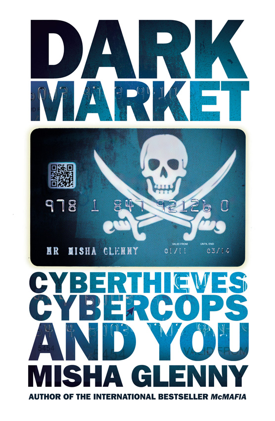 DarkMarket how hackers became the new mafia cyberthieves cybercops and you - image 1