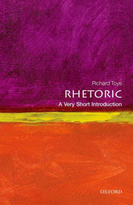 Richard Toye Rhetoric: A Very Short Introduction