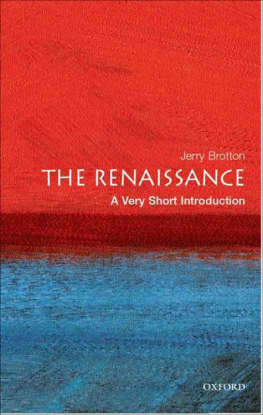 Jerry Brotton - The Renaissance: A Very Short Introduction