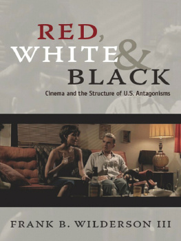 Frank B. Wilderson III Red White & Black - Cinema and the Structure of US Antagonisms