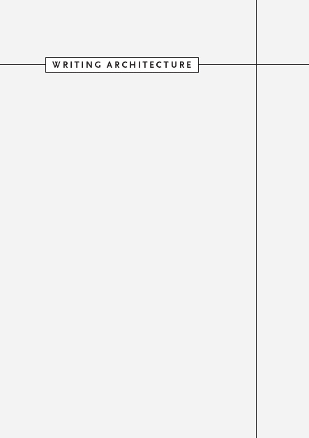Writing Architecture A Practical Guide to Clear Communication about the Built Environment - photo 1