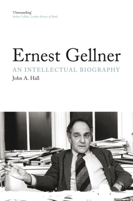 John A. Hall Ernest Gellner: An Intellectual Biography