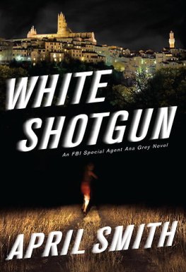 April Smith - White Shotgun