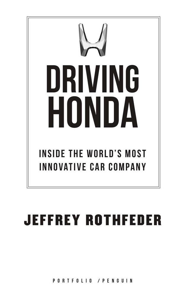 Driving Honda Inside the Worlds Most Innovative Car Company - image 1