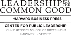 The Leadership for the Common Good series represents a partnership between - photo 2