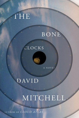 David Mitchell The Bone Clocks: A Novel