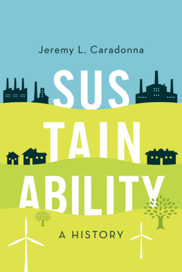 Jeremy L. Caradonna - Sustainability: A History