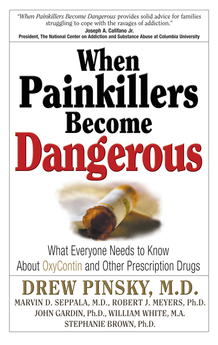 What Everyone Needs to Know about OxyContin and Other Prescription Drugs DREW - photo 1