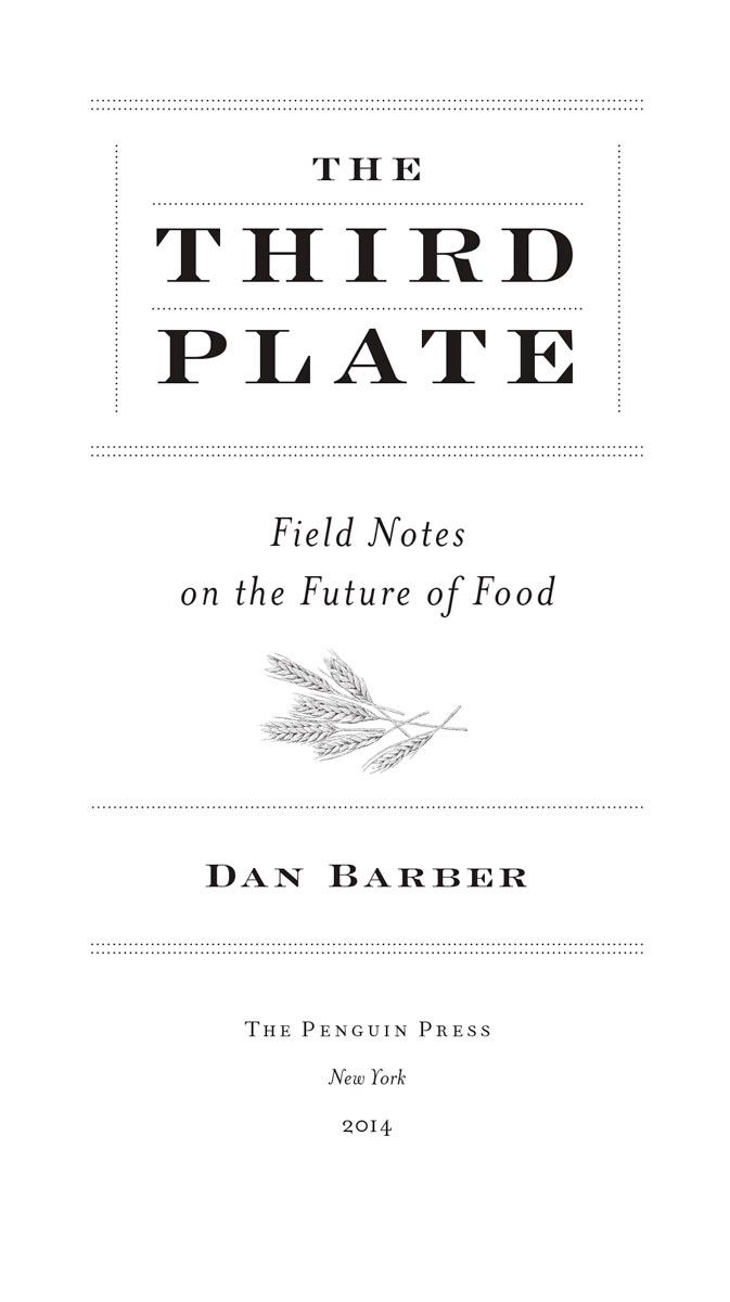 The Third Plate Field Notes on the Future of Food - image 1