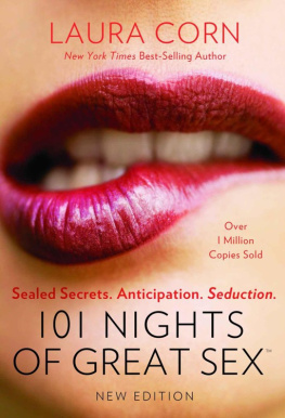 Laura Corn 101 Nights of Great Sex: Sealed Secrets. Anticipation. Seduction.