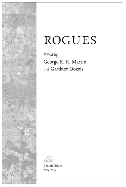 Rogues is a work of fiction Names places and incidents either are a product - photo 1