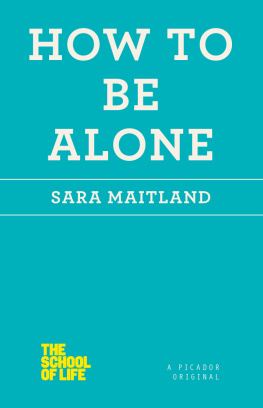 Sara Maitland How to Be Alone