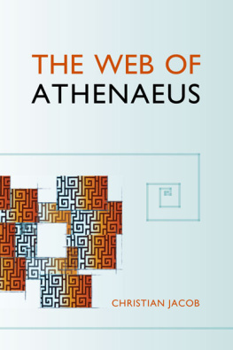 Christian Jacob - The Web of Athenaeus