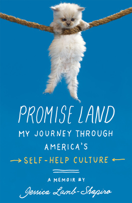 Jessica Lamb-Shapiro - Promise Land: My Journey through Americas Self-Help Culture