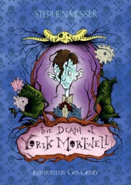 Stephen Messer The Death of Yorik Mortwell