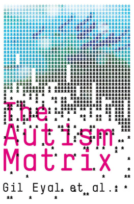 Gil Eyal - The Autism Matrix
