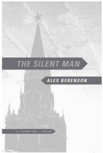 Alex Berenson The Silent Man For Jackie There rose from the bowels of the - photo 1