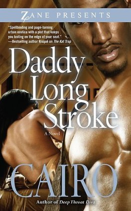 Cairo - Daddy Long Stroke