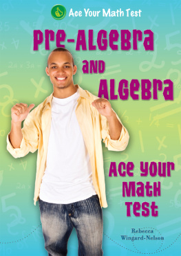 Rebecca Wingard-Nelson Pre-Algebra and Algebra