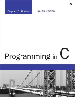 Stephen G. Kochan - Programming in C