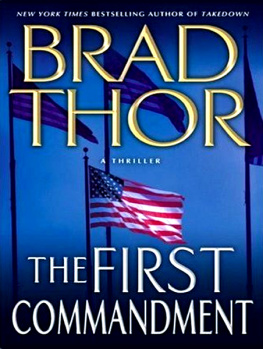 Brad Thor - The First Commandment: A Thriller