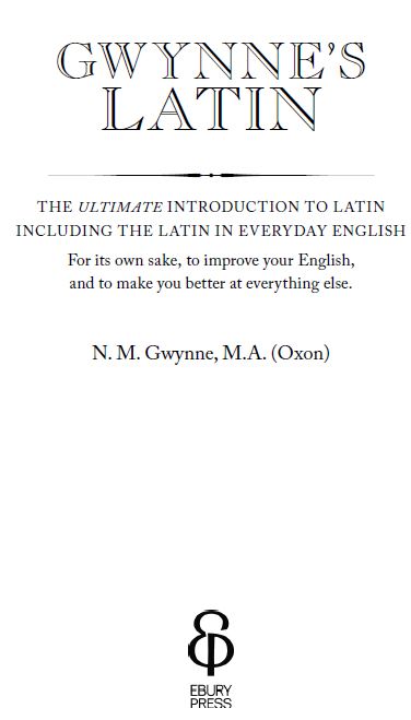 To the pupils of all ages from youngest to oldest to whom I have taught Latin - photo 2