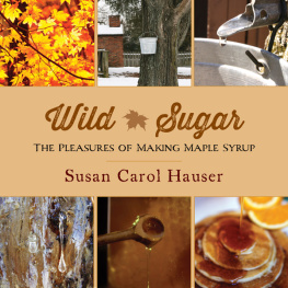 Susan Carol Hauser Wild Sugar