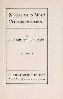 Richard Davis - Notes of a War Correspondent