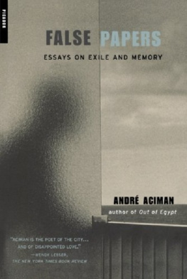 André Aciman False Papers