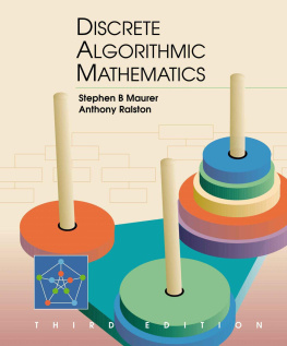 Stephen B. Maurer - Discrete Algorithmic Mathematics, Third Edition