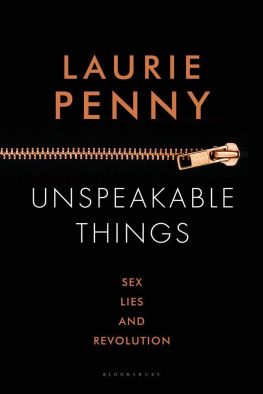 Laurie Penny Unspeakable Things: Sex, Lies and Revolution