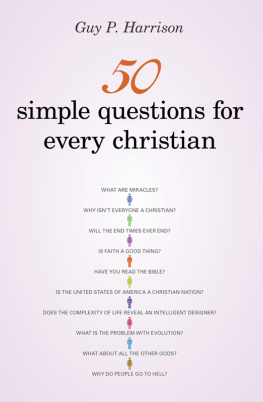 Guy P. Harrison - 50 Simple Questions for Every Christian