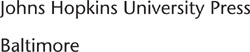 2014 Johns Hopkins University Press All rights reserved Published 2014 Printed - photo 1