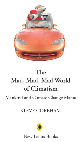 Praise for The Mad Mad Mad World of Climatism This is the first book - photo 1