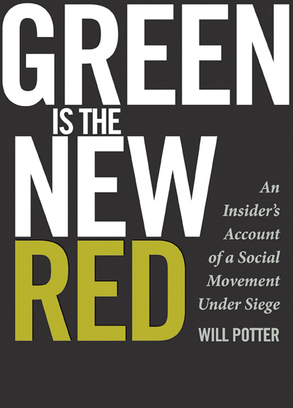 Green IS THE New Red An Insiders Account of a Social Movement Under Siege - photo 1