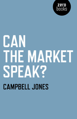 Campbell Jones - Can The Market Speak?