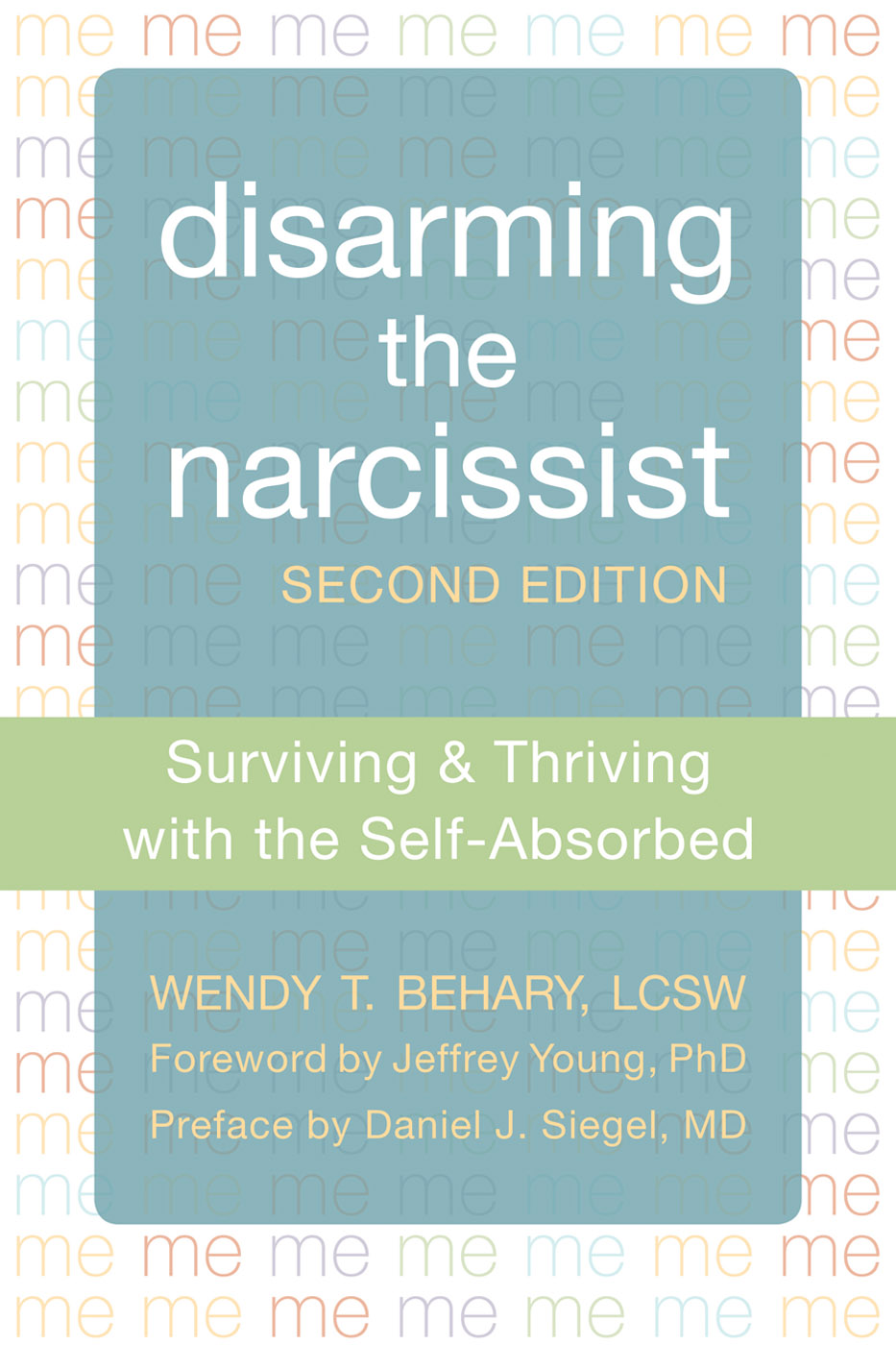 Wendy Behary has dedicated decades to understanding narcissism both as a - photo 1