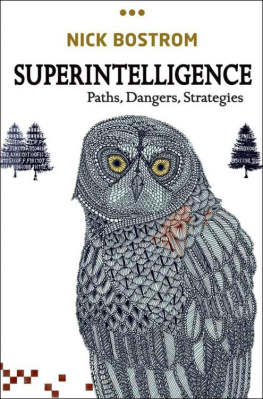 Nick Bostrom Superintelligence: Paths, Dangers, Strategies