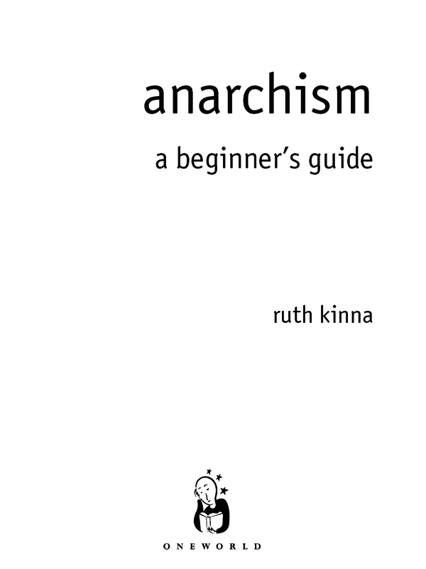 anarchism a beginners guide Oneworld Publications Sales and Editorial 185 - photo 3