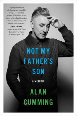 Alan Cumming - Not My Fathers Son